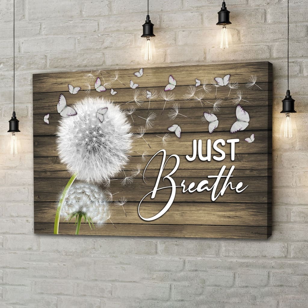 Just Breathe Wall Art Canvas, Christian Wall Art