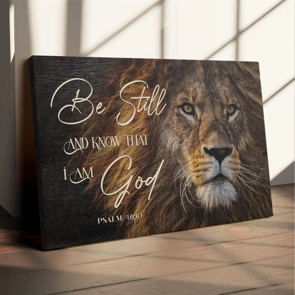 Be Still And Know That I Am God, Lion Of Judah, Christian Wall Art Canvas