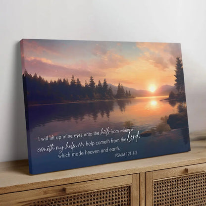 Psalm 121:1-2 My Help Cometh From The Lord Wall Art Canvas